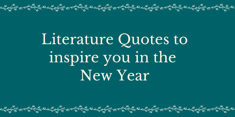 Literary Quotes to Welcome the New Year!