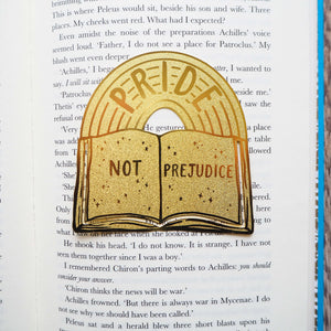 Pride not Prejudice Brass Bookmark 